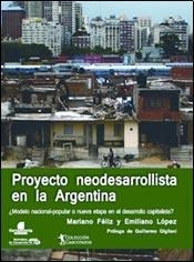 Proyecto neodesarrollista en la Argentina
